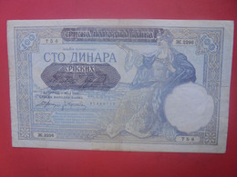 SERBIE 100 DINARA 1941 Circuler (L.12) - Serbia