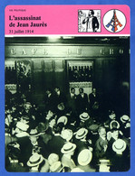 Assassinat De Jean Jaurès 1914  Café Du Croissant Histoire De France  Vie Politique - Histoire