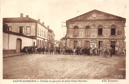 81-CASTELSARRASSIN- COLLEGE DE GARCONS ET PLACE OMAR SARRAUT - Castelsarrasin