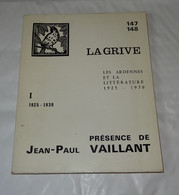 ANCIENNE REVUE LA GRIVE N° 147/148, 1970, PRESENCE DE JEAN PAUL VAILLANT, LES ARDENNES ET LA LITTERATURE - Toerisme En Regio's