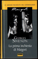 # Georges Simenon - La Prima Inchiesta Di Maigret - Fabbri Editore 2003 - Condizioni Ottime - Thrillers