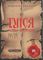 Romania - Tuica - Plum Brandy - Fructexport Bucuresti - RPR - 90x120 Mm - Alcoli E Liquori