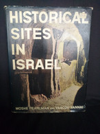 Historical Sites In Israel - Pearlman, Moshe / Yaacov Yannai - Cultura