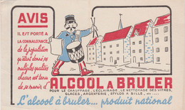 Buvard Publicitaire : Alcool à Brûler Avis  ... Champêtre Et Son Tambour ( Voir Verso ) - Produits Ménagers