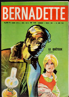 Bernadette N°114 Le Quêteux - Manolita - La Grande Aventure De Jacques Callot - Un Père Méritant ...de 1963 - Bernadette