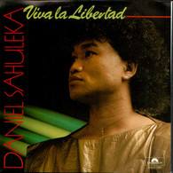 * 7" * DANIEL SAHULEKA - VIVA LA LIBERTAD (Holland 1982 EX-) - Soul - R&B