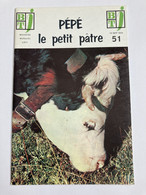 BTJ 51 1970 Pépé Le Petit Pâtre ENTREVES - Alpes - Pays-de-Savoie