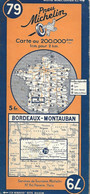 Carte Routière MICHELIN N° 79 - BORDEAUX MONTAUBAN - échelle 1/200 000ème - Publicité Contrôleur Fluor - - Cartes Routières