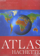 Atlas Hachette - COLLECTIF - 2006 - Cartes/Atlas