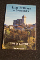 SAINT - BERTRAND De COMMINGES -  " TERRE D'AUTREFOIS " - Midi-Pyrénées