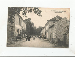 CASTERA LES BAINS LA GRANDE RUE (ANIMATION) 1908 - Castera