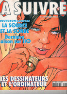 A Suivre, N° 229, De 1997, 144 Pages,  Dessinateurs Et Ordinateur, Bandes Dessinées, Humour, Boucq, GABRION, GELUK - Humour