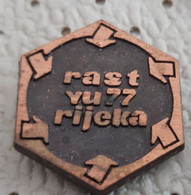 RAST YU 77 Rijeka  Yugoslav Exhibition Of Inventions Of Technical Improvements And Novelties Yugoslavia Pin - Administrations