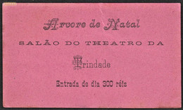 Portugal,1890 - Charity Event, Salão Do Theatro Trindade, Lisbon -|- Entrance Ticket - Tickets D'entrée