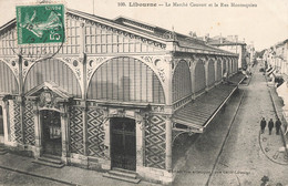 33 Libourne CPA Le Marché Couvert Et Rue Montesquieu , Cachet 1912 - Libourne