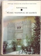 Catalogue Du Musée National De Damas Syrie Bachir Zouhdi E.O.1976 - Archéologie