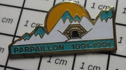 1515A Pin's Pins / Beau Et Rare / VILLES / SOLEIL MONTAGNE TUNNEL PARPAILLON 1891 1991 Alpes Du Sud, Dans Le Mass - Musique