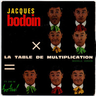 Jacques Bodoin - 45 T : La Table De Multiplication + La Panse De Brebis Farcie & Hilarologie - Humour, Cabaret