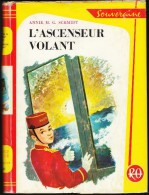 Annie M.G. Schmidt - L'ascenseur Volant - Bibliothèque Rouge Et Or 649  - ( 1964 ) . - Bibliotheque Rouge Et Or