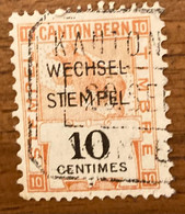 Fiskalmarke / Revenue Stamp Canton Bern - Wechsel-Stempel 10 Centimes - Fiscaux