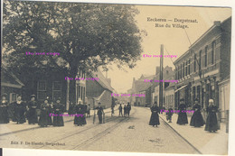 EKEREN - EECKEREN Dorpstraat  Zeldzame Rue Du Village A Circulé  1913 Uitg De Blende - Autres & Non Classés