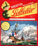 Buvard Biscottes Pelletier, Feuilletées. Combat Du "Vengeur" Contre La Flotte Anglaise, 1794. - Biscottes