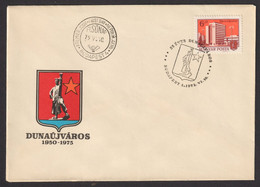 Coat Of Arms : Blacksmith Monument Industry Red Star / 25th Anniv. City DUNAÚJVÁROS Hungary 1975 FDC Cover - Briefe U. Dokumente