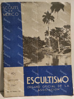 Mexico Boyscout Magazine SCOUT DE MEXICO Escultismo Organo Oficial De La Asociacion MAYO JUNIO 1947 - Otros & Sin Clasificación