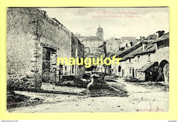 70 HAUTE-SAÔNE / VILLERSEXEL / GUERRE DE 1870-71 / LA RUE DES CARMES APRÈS LE BOMBARDEMENT DU 10 JANVIER 1870 - Villersexel