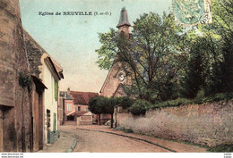 95.  Eglise De NEUVILLE ( S. Et O.)  Carte écrite En 1905 - Neuville-sur-Oise