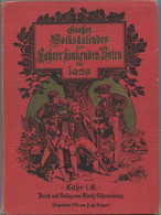 Deutschland - Großer Volkskalender Des Lahrer Hinkenden Boten Für 1928 170 Seiten - Kalender - Trächtigkeits- Und Brütek - Groot Formaat: 1921-40
