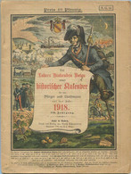 Deutschland - Des Lahrer Hinkenden Boten Neuer Historischer Kalender Für Den Bürger Und Landmann Auf Das Jahr 1918 - 120 - Formato Grande : 1901-20