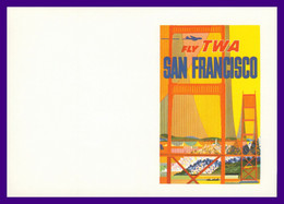 * Buvard 18 X 12,7 Cm - Litho In U.S.A. - FLY TWA SAN FRANCISCO - Avion - Plane - Aircraft - Transports