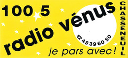 Autocollant / Sticker / Aufkleber - 100.5 Radio Vénus Je Pars Avec ! - Chasseneuil (16) - [Chasseneuil-sur-Bonnieure] - Stickers