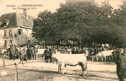 CHÉNÉRAILLES ( CREUSE 23 ) : LE CHAMP DE FOIRE [ TRÈS BELLE ANIMATION ! ] - ÉDIT. FABRE ~ 1910 - '15 ? - RRR !!! (ak499) - Chenerailles