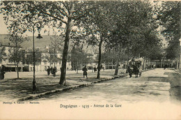 Draguignan * Avenue De La Gare * Attelage - Draguignan