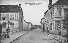 La Croix En Brie            77       La Rue De écoles        (voir Scan) - Faremoutiers