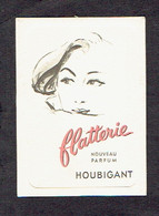Carte Parfum FLATTERIE De HOUBIGUANT - Anciennes (jusque 1960)