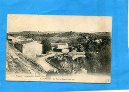 CARCES-au Pont D'argens- Coté Ouest-a Voyagé En 1913 édition Pélépol- - Carces