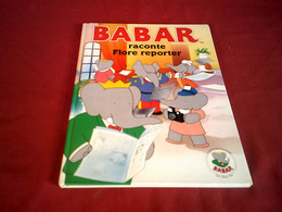 BABAR RACONTE FLORE REPORTER - Collezioni