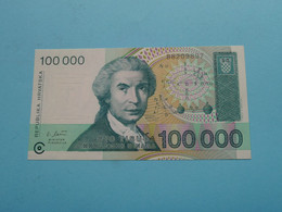 100 000 Dinara ( B8209897 ) Republika HVRATSKA 1993 ( For Grade, Please See Photo ) UNC ! - Croatia
