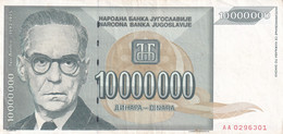 10000000 DINARA DESET MILIONA DINARA YUGOSLAVIA JUGOSLAVIJA 1993 NARODNA BANKA JUGOSLAVIJE AA0296301 - Yougoslavie