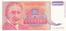 50000000 DINARA PEDESET MILIONA DINARA YUGOSLAVIA JUGOSLAVIJA 1993 NARODNA BANKA JUGOSLAVIJE AA0684288 - Yougoslavie