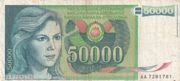 50000 DINAR PEDESET TISOC DINARJEV YUGOSLAVIA SFR JUGOSLAVIJA 1988 NARODNA BANKA JUGOSLAVIJE AA7281781 - Yougoslavie