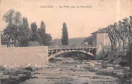 JALLIEU (Isère) - Le Pont Sur La Bourbre - Jallieu