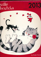 Calendrier 2013 - Chats - Cats - Grifouille & Graboutcha - Emilie Vanvolsem - Hazan - , Très Bon état - Grand Format : 2001-...