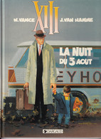 XIII - La Nuit Du 3 Aout - Edition Originale1990 - XIII