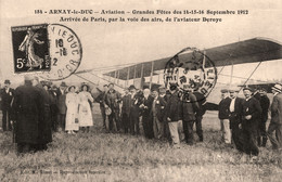 Arnay Le Duc * Aviation * Grandes Fêtes Des 14 15 16 Septembre 1912 * Arrivée De Paris De L'aviateur DEROYE * Avion - Arnay Le Duc