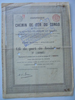 Chemin De Fer Du Congo - 1896 - 1/6 De Part De Fondateur - Afrique