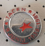 Communist Party Of Slovenia Tacen 9. Junij 1939 /1981 Hammer Sickle Slovenia Ex Yugoslavia Pin - Associations